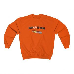 Dat Ash Is Mine Crewneck Sweatshirt