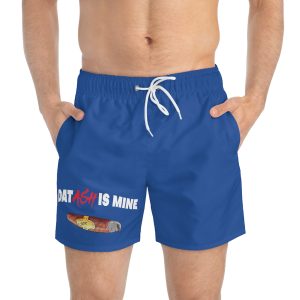 Dat Ash Is Mine Swim Trunks