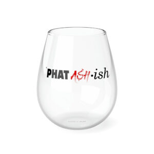 Phat Ash-ish w/out Cigar Stemless Wine Glass, 11.75oz