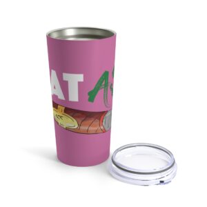 Phat Ash Tumbler 20oz