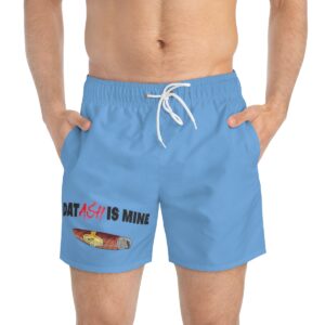 Dat Ash Is Mine Swim Trunks